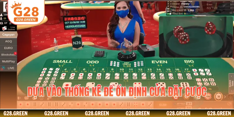 Dựa vào thống kê để ổn định cửa đặt cược